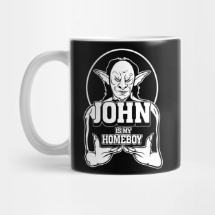 John is my Homeboy Mug